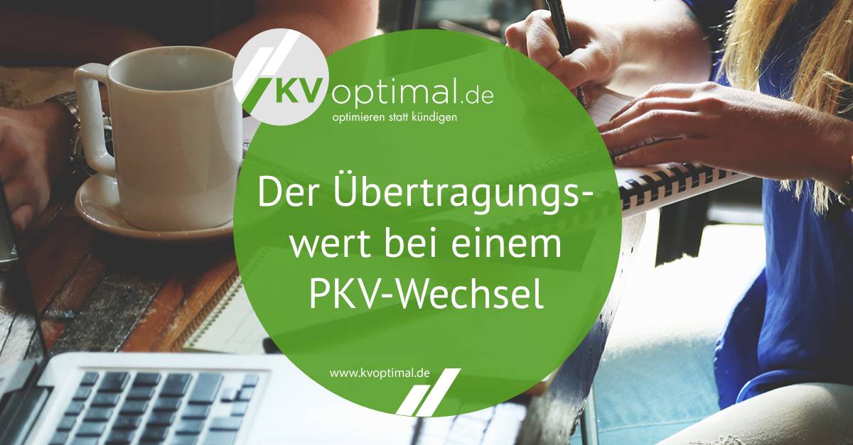 Der Übertragungswert bei einem PKV-Wechsel